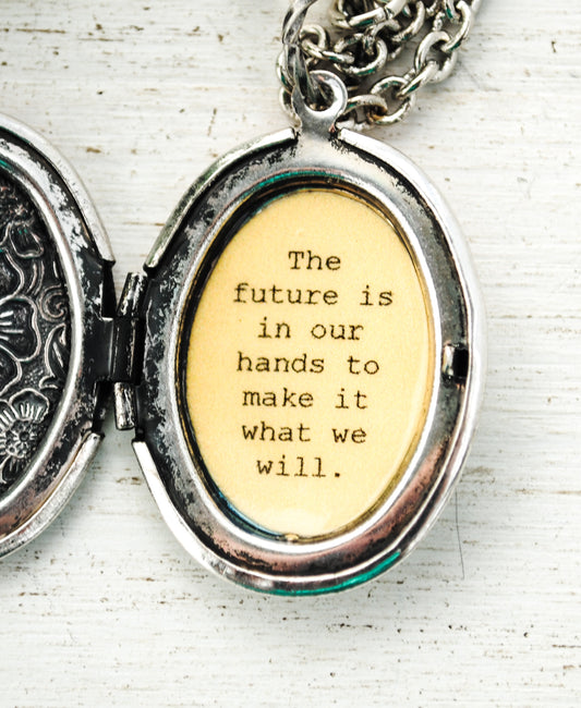 The future is in our hands to make it what we will - Laura Ingalls Wilder Quote