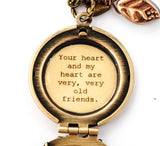 Your heart and my heart are very, very old friends - Women's Locket - Quote Locket - Best Friend Gift, Friendship Necklace