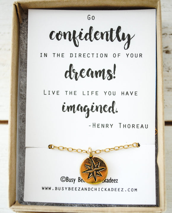 Go confidently in the direction of your dreams - Compass Necklace