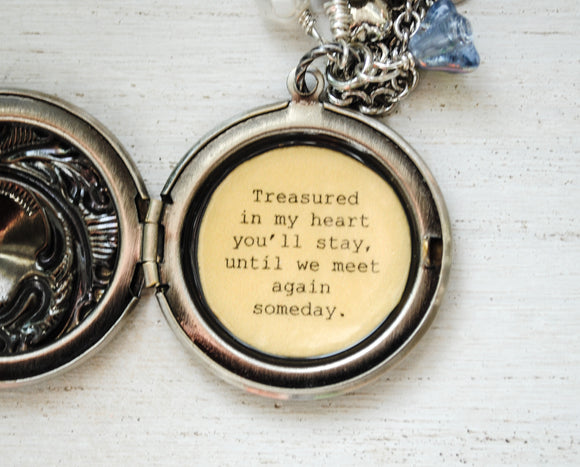 Treasured in my heart you'll stay until we meet again someday - Memorial Locket