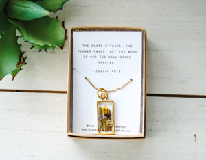 Isaiah 40:8 - Grass withers flowers fade, but the word of our God will stand forever - Scripture Jewelry - Christian Jewelry, Faith Necklace