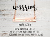 Breast Cancer Necklace - Warrior - Rose Gold - Hand Stamped Necklace - Breast Cancer Survior Fighter